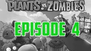 Into The Darkness | Plants vs Zombies Ep. 4