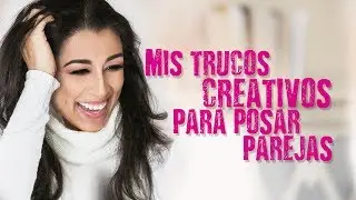 TRUCOS PARA POSAR A LA PAREJA
