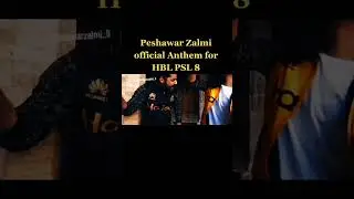 Peshawar zalmi PSL8 Song 2023