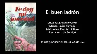 Te doy mi amistad - El buen ladron