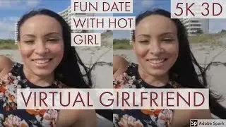 [5K 3D VR] Virtual Girlfriend Fun Date VR 180 PSVR Oculus Vive Cardboard