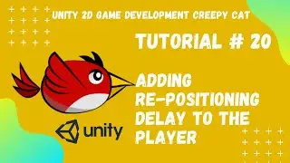 Tutorial #20 || Adding Repositioning Delay to the Player || Unity 2D Game Development Creepy Cat