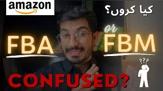 FBA vs FBM: A Complete Guide to Amazon Fulfillment Options