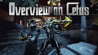 [Warframe] Overview on Cetus