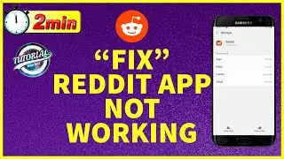 How To Fix Reddit App Not Opening / Not Working Problem Android 2023?