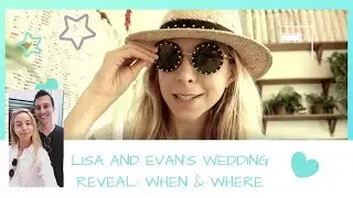 OUR WEDDING REVEAL: WHEN + WHERE #weddingplanning