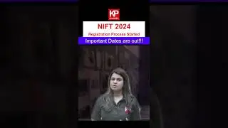 NIFT 2024 Important Dates are Out - Registration, Closing Date