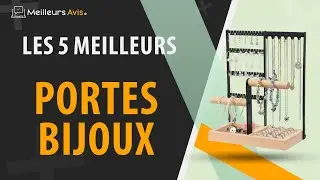 ⭐️ MEILLEUR PORTE BIJOUX - Comparatif 2024
