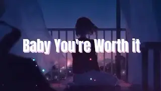 Kina - baby you're worth it (Lyrics) ft. shiloh