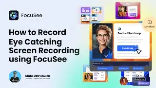 How to Create Eye Catching Screen Recording Auto Pan & Zoom Effects | FocuSee Review Windows & MacOS