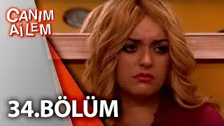 Canım Ailem| 34.Bölüm