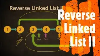 Reverse Linked List II | LeetCode 92 | Coders Camp