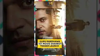 GURU RANDHAWA FIRST FILM SHAHKOT TEASER LAUNCH #bollywood #gururandhawa #punjabisinger #movie