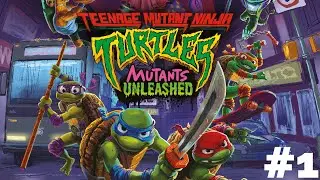 TMNT: MUTANTS UNLEASHED Walkthrough Gameplay Part-1