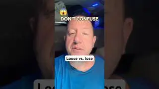 Loose vs. lose—don’t confuse these!
