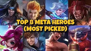 TOP 8 META HEROES THAT MOSTLY PICKED - MOBILE LEGENDS SEASON 26 TIER LIST 2022/10/29