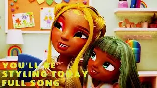 YOU'LL BE STYLING TODAY [Rainbow High Season 5 Song]