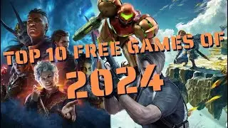 The Top 10 Free Games of 2024
