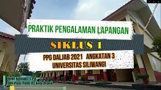 PPL SIKLUS 1 PPG DALJAB TAHUN 2021 UNSIL (Daring)