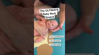Baby Stretching for Torticollis & Flat Spots! 
