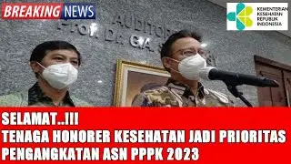 SELAMAT!!! Tenaga Honorer Kesehatan Jadi Prioritas Pengangkatan ASN PPPK 2023