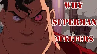 Why Superman Matters | Superman vs The Elite