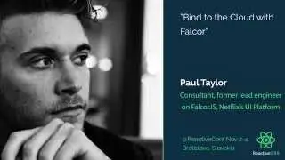 Bind to the cloud with Falcor - Paul Taylor