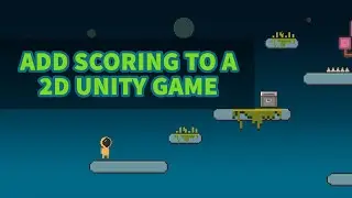 Unity 2D Platformer Tutorial 22 - Scoring