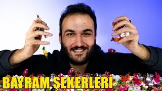 BÜTÜN BAYRAM ŞEKERLERİNİ YEDİM!