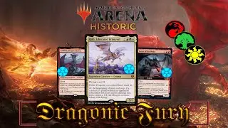 MTG Arena [Dragonic Fury 🔥🌳☀️] Historic Run