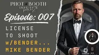 007 License to Shoot w/ Bender...Mike Bender - MobiBooth & PhotoBoothTemplates.com
