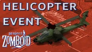 Ep. 5 | HELICOPTER EVENT | Project Zomboid b42 Raw Gameplay Test Run (No Commentary)