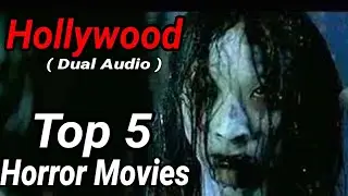 Top 5 Best Hollywood Horror Movies | Must Watch
