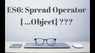 Javasript Spread Operator