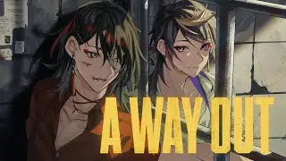 A Way Out w/ 