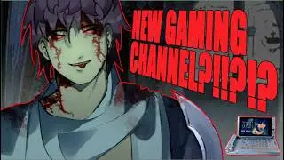So.... I made a GAMING CHANNEL.