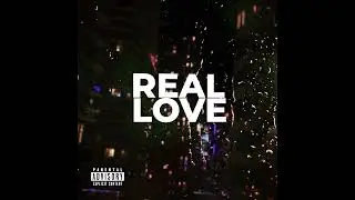 The Viibe - Real Love Ft. NOVEM13ER