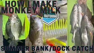 How I Make Monkey Milk Crappie Bait w/ Chartreuse Stinger + Summer Dock Crappie