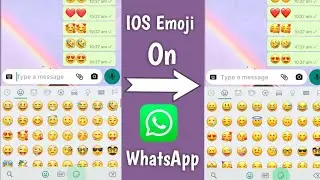 IOS Emoji On Whatsapp || How to Get IOS Emoji On Android Whatsapp