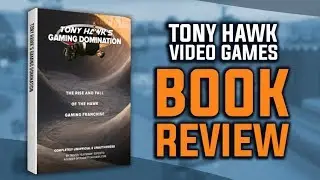 Tony Hawk's Gaming Domination: Video Game Book Review