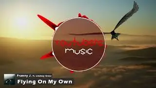 Franny J. - Flying On My Own (ft. Lindsey Gress)