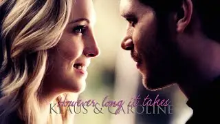 ► Klaus & Caroline || However long it takes