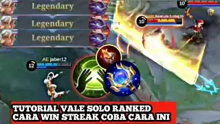 TUTORIAL VALE SOLO RANK _PAKE CARA INI AUTO WIN STREAK#tutorialvale#buildvaletersakit#mobilelegends
