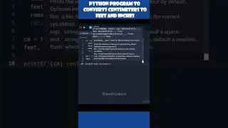 Python program to convert cm to feet and inches#shorts #coding #programming #python