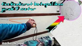 tes keakuratan mata paser ketapel ikan||markas ketapel