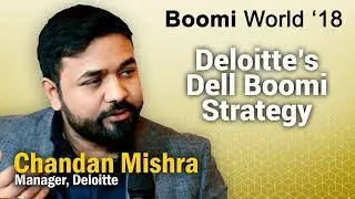 How Deloitte is Using Dell Boomi to Help Clients with Full-Cloud Strategy | An 