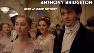 Anthony Bridgeton being an older brother for 6 minutes straight! [Bridgeton]