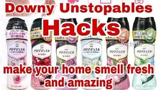 Downy Unstopable Hacks | Make your home smell fresh and amazing