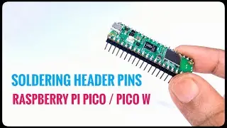 How to solder header pins properly for Raspberry pi pico or pico W