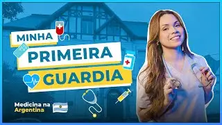 MINHA PRIMEIRA GUARDIA - MEDICINA NA ARGENTINA